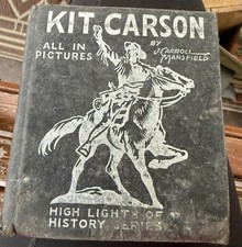 KIT CARSON ALL IN PICTURES THE PIONEER SCOUT A BIG LITTLE BOOK 1933 VF