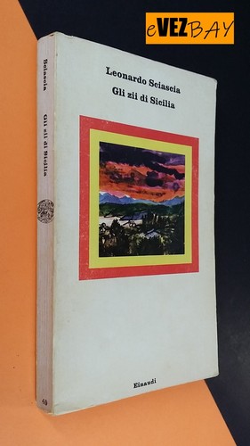 Leonardo sciascia gli zii - -,