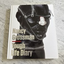 Nancy Grossman: Tough Life