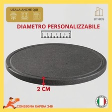 PIASTRA IN PIETRA LAVICA OLLARE BARBECUE BISTECCHIERA PER PIZZA REFRATTARIA 2 CM