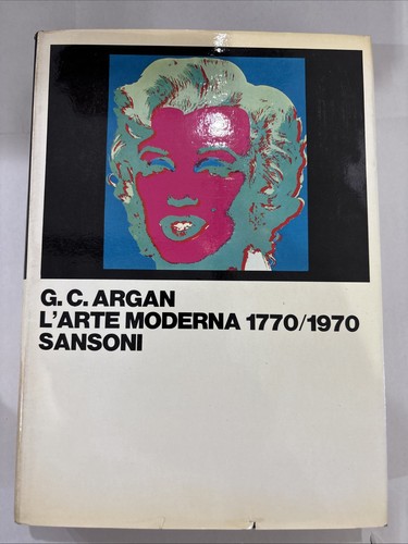 Arte moderna 1770 1970 - l'arte, 1770/1970