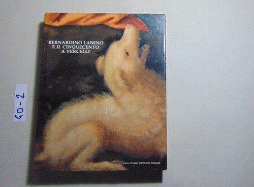 Libro bernardino lanino il - bernardino, e