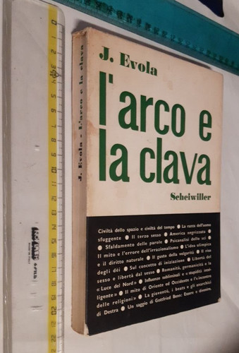 Julius evola arco la clava - evola, e