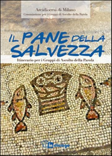 Pane della salvezza - della,