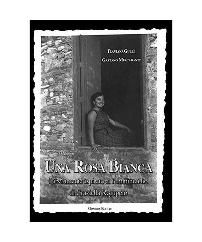 Una rosa bianca - ., liberamente