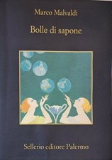 Bolle di sapone (I delitti del BarLume Vol. 14) [Paperback] Malvaldi, Marco