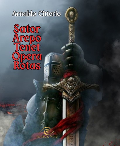 Sator arepo tenet opera - arepo,, tenet,