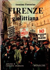 FIRENZE GIOLITTIANA - Anonimo