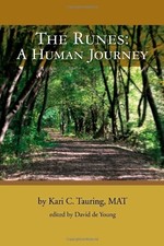 THE RUNES: A HUMAN JOURNEY By Kari Tauring *Excellent Condition*