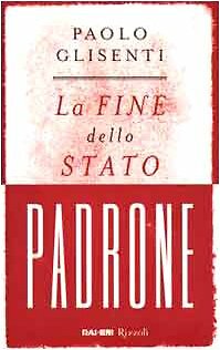 Fine dello stato padrone - fine,