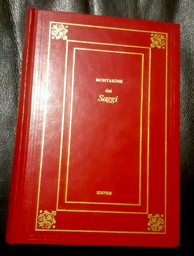 Montaigne dai saggi edipem - -,