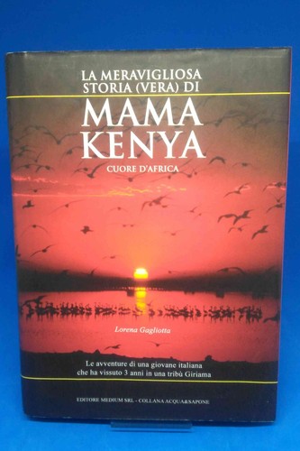 Lorena gagliotta mama kenya - lorena,