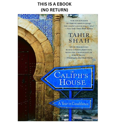 Tahir shah the caliph house - shah, caliph's