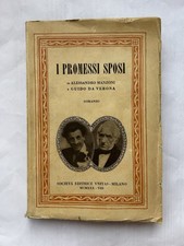 RARISSIMO:  MANZONI - GUIDO DA VERONA “ I PROMESSI SPOSI” Ed. UNITAS MILANO 1930