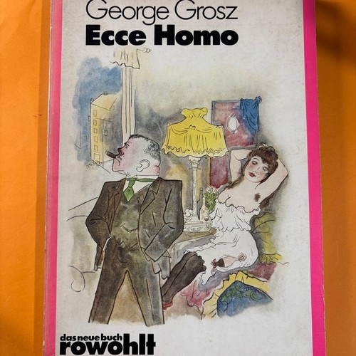 George grosz ecce homo - grosz,