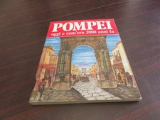 Pompei oggi e com'era 2000