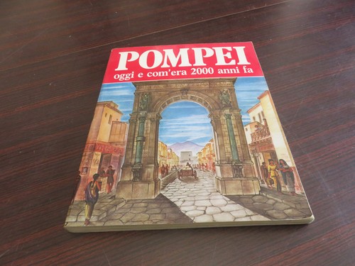 Pompei oggi com era - oggi, 2000