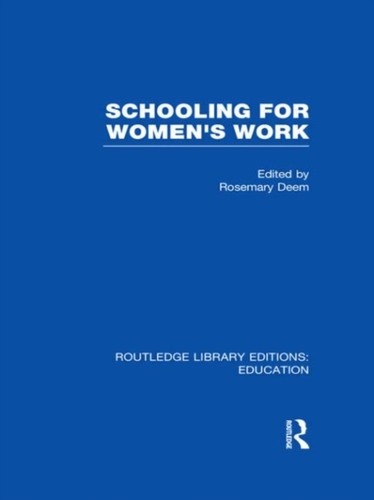 Schooling for womens work - for, by