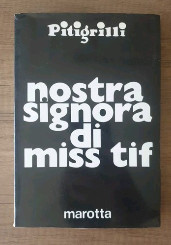 Pitigrilli nostra signora di - pitigrilli,,