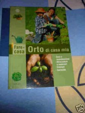 Orto di casa mia Fare in casa