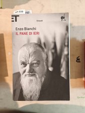 Pane ieri enzo bianchi - ieri,
