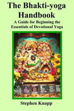The Bhakti-yoga Handbook: A