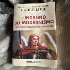 L'INGANNO DEL MODERNISMO -