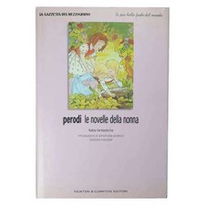Emma Parodi - LE NOVELLE DELLA NONNA - FIABE FANTASTICHE