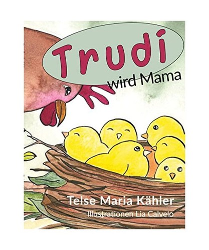 Trudi wird mama - trudi, eine