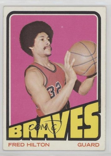 1972 topps fred hilton 23 - fred,