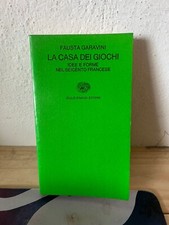 FAUSTA GARAVINI LA CASA DEI