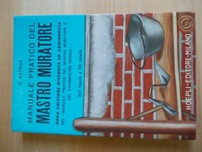MANUALE PRATICO DEL MASTRO MURATORE G.ASTRUA  HOEPLI 1976