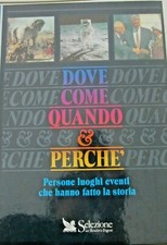 DOVE COME QUANDO E PERCHE'