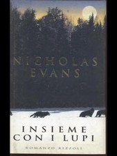 INSIEME CON I LUPI EVANS NICHOLAS RIZZOLI 1998 LA SCALA