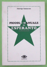 A,ERIGO IANNACONE - PICCOLO MANUALE DI ESPERANTO - 2005 EVA [L189]