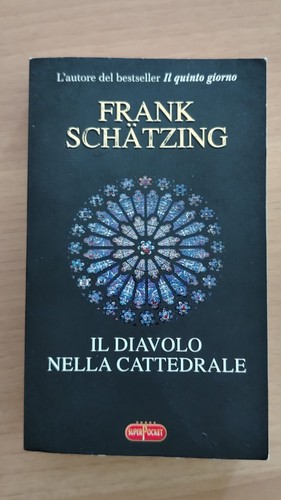 Frank schätzing il diavolo - ,