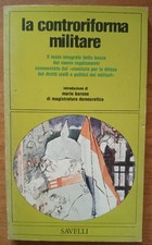 La controriforma militare Il