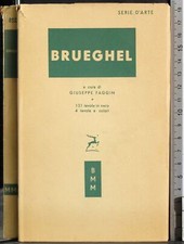 BRUEGHEL. GIUSEPPE FAGGIN