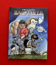 BAGATELLE del 2008  MASSIMILIANO FREZZATO   Ediz. PAVESIO