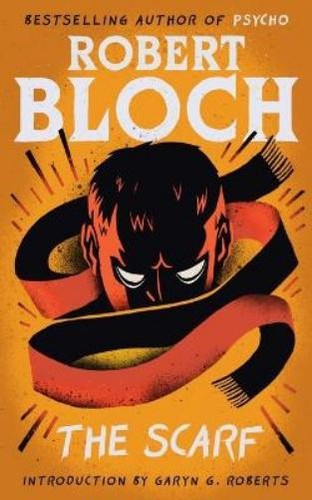 Robert bloch the scarf - bloch,