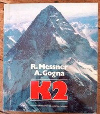 Libro. K2. MESSNER 1981 autografo