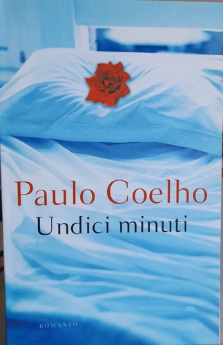 Paulo coelho undici minuti - coelho,,