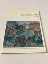 PIO SEMEGHINI (1878-1964) Galleria Bevilacqua La Masa Venezia 1979 Mostra