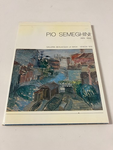 Pio semeghini - pio, (1878-1964)
