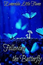 Following the butterfly - the, by