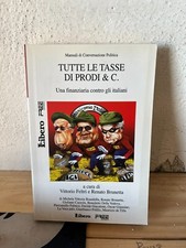 MANUALI DI CONVERSAZIONE POLITICA TUTTE LE TASSE DI PRODI & C LIBERO 2006