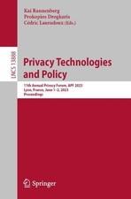 Privacy Technologies and Policy - 9783031610882