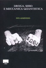 Droga, sesso e meccanica