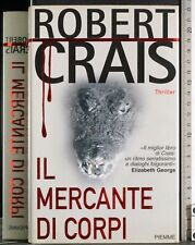 IL MERCANTE DI CORPI. ROBERT