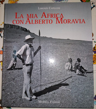 LA MIA AFRICA CON ALBERTO MORAVIA di Lorenzo Capellini libro fotografico